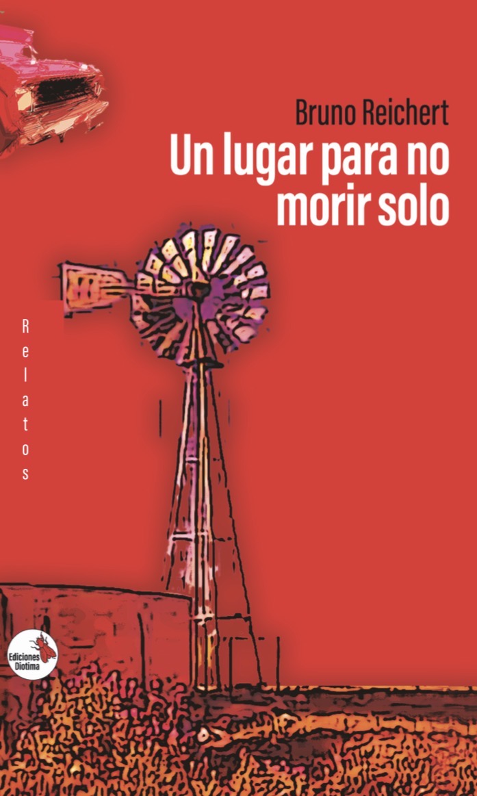 Tapa de Un lugar para no morir solo de Bruno Reichert
