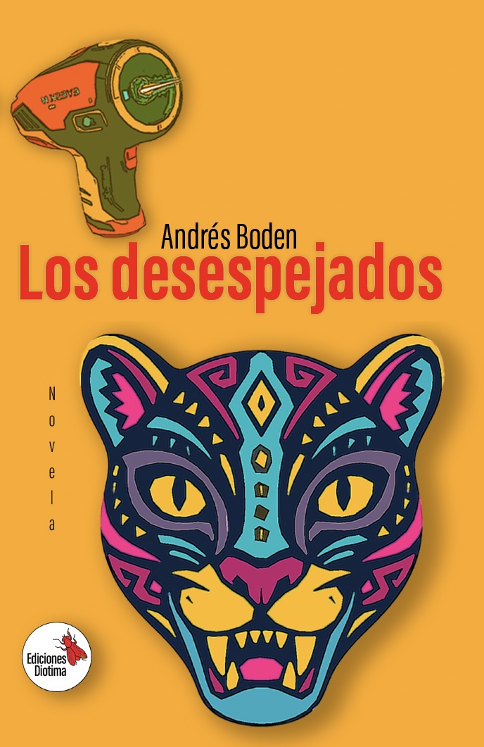 Tapa de Los desespejados de Andrés Boden