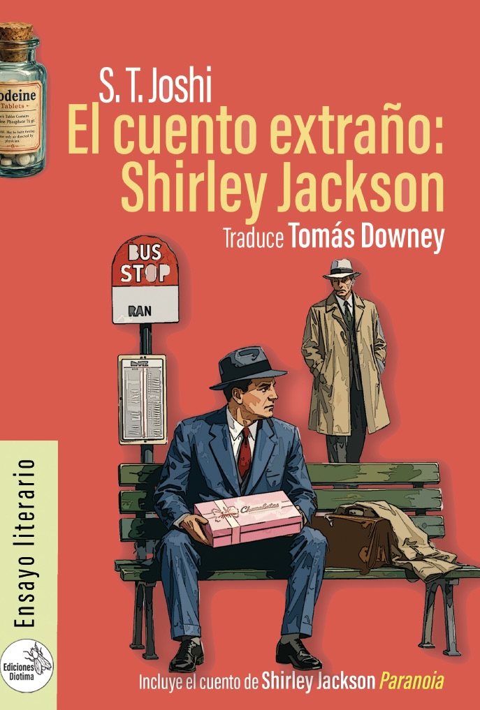 Tapa de El cuento extraño: Shirley Jackson de S. T. Joshi, traduce Tomás Downey
