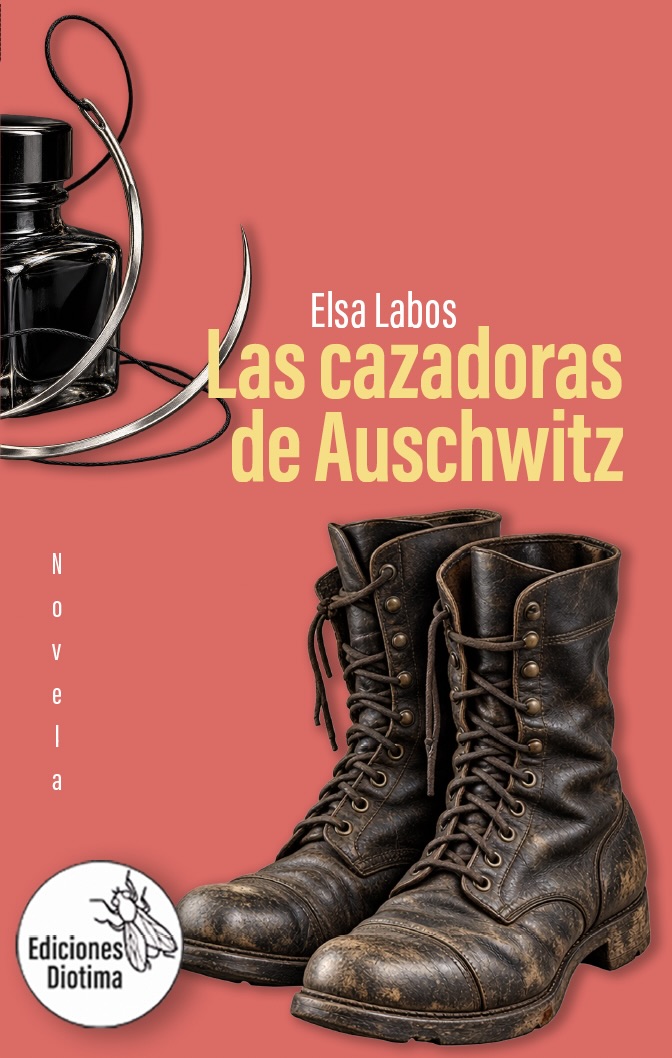 Tapa de Las cazadoras de Auschwitz de Elsa Labos